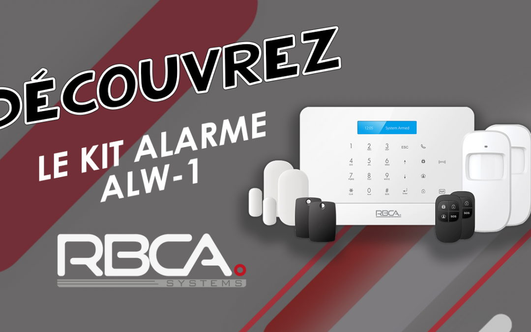Découvrez le kit alarme RBCA-systems ALW-1